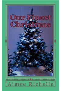 Our Finest Christmas