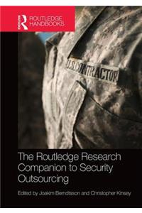 The Routledge Research Companion to Security Outsourcing