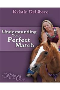 Understanding Your Perfect Match