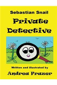 Sebastian Snail - Private Detective