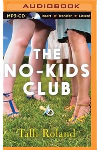 The No-Kids Club