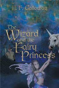 The Wizard and the Fairy Princess