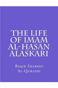 The Life of Imam Al-Hasan Alaskari