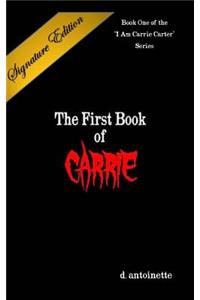 First Book of Carrie Signature Edition