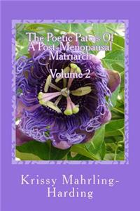 Poetic PatoisOf APost-Menopausal Matriarch