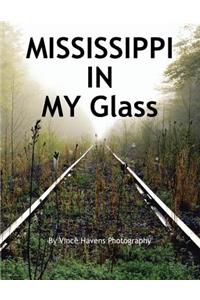 Mississippi in My Glass