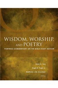 Wisdom, Worship, and Poetry