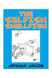 The Selfish Shellfish