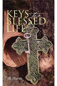 Keys to a Blessed Life