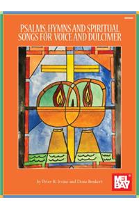 Psalms, Hymns and Spiritual Songs