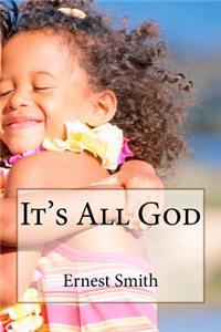 It's All God