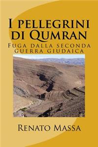 I Pellegrini Di Qumran