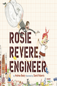 Rosie Revere, Engineer