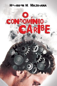 O Condomínio Caribe