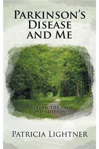Parkinson's Disease and Me