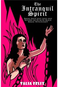 The Intranquil Spirit