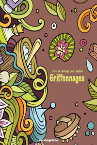 Livre de coloriage pour adultes Griffonnages 2