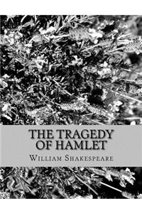 The Tragedy of Hamlet