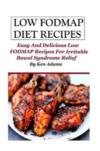 Low FODMAP Diet Recipes