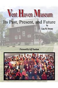 Vent Haven Museum