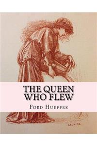 Queen Who Flew