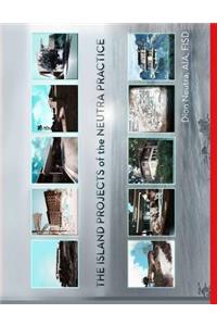 Islands Projects of the Neutra Practice