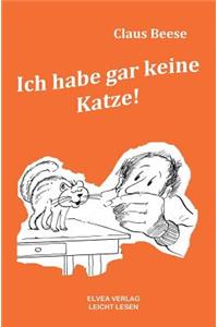 Ich Habe Gar Keine Katze
