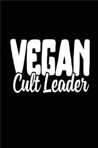 Vegan Cult Leader