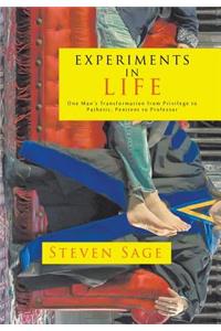Experiments in Life