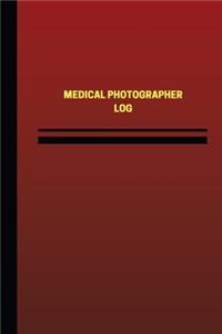Medical Photographer Log (Logbook, Journal - 124 pages, 6 x 9 inches)