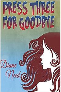 Press Three for Goodbye