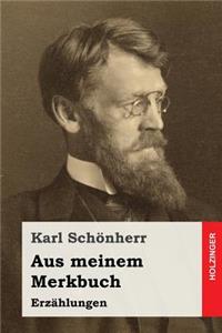 Aus meinem Merkbuch: Erzählungen