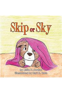 Skip or Sky