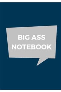 Big Ass Notebook