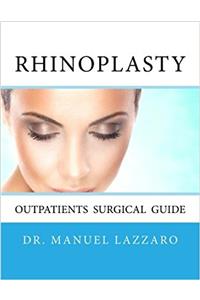 Rhinoplasty: Outpatients Surgical Guide