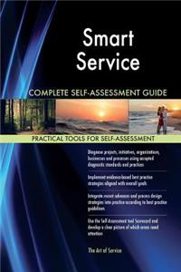 Smart Service Complete Self-Assessment Guide