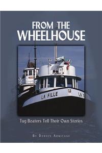 From the Wheelhouse