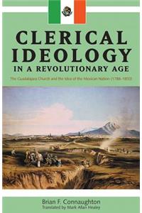 Clerical Ideology in a Revolutionary Age