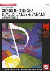 Songs of the Sea Rivers, Lakes and Canals