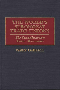 World's Strongest Trade Unions