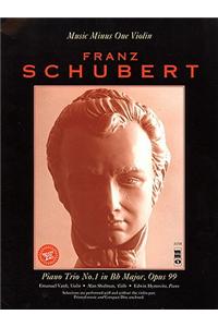 Schubert: Piano Trio in B-Flat Major, Opus 99 [With 2 CDs]