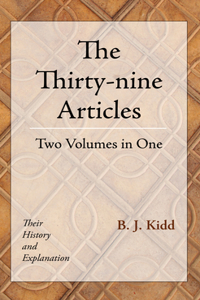 Thirty-Nine Articles: Two Volumes in One