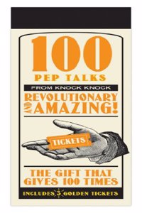 100 Tickets: Pep Talks