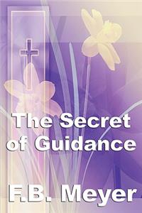 Secret of Guidance