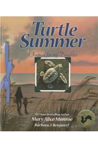Turtle Summer: A Journal for My Daughter