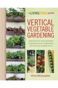 Vertical Vegetable Gardening
