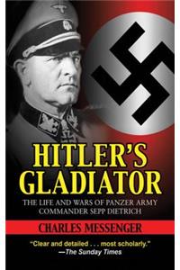 Hitler's Gladiator