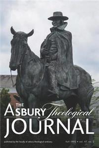 The Asbury Theological Journal Volume 47 No. 2