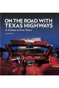 On the Road with Texas Highways