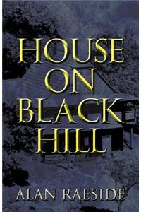House on Black Hill